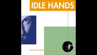 Idle Hands - Take The Stage