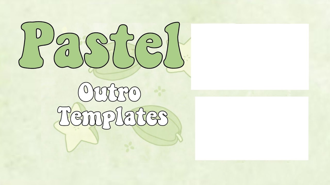 FREE PASTEL OUTRO TEMPLATES (no credits) |cute|Aesthetic|2020|