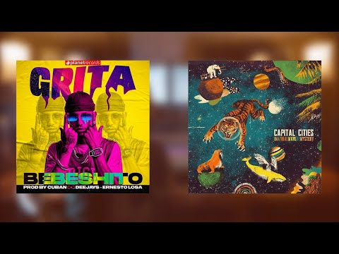Bebeshito X Capital Cities - Grita | Mashup