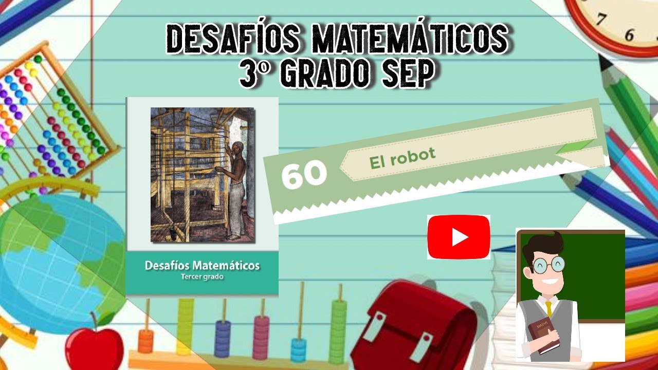 Desafío 60 3º grado SEP pág 126 a 128 #educación #SEP #matemáticasatualcance #mequedoencasa