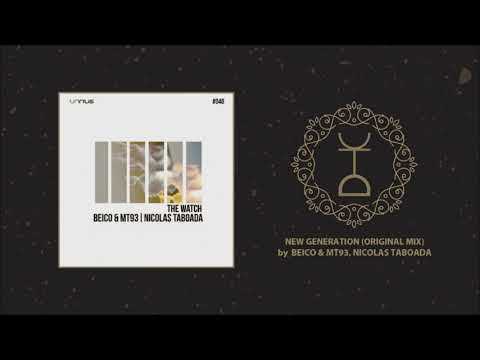 Beico & MT93, Nicolas Taboada - New Generation (Original Mix) | Unrilis