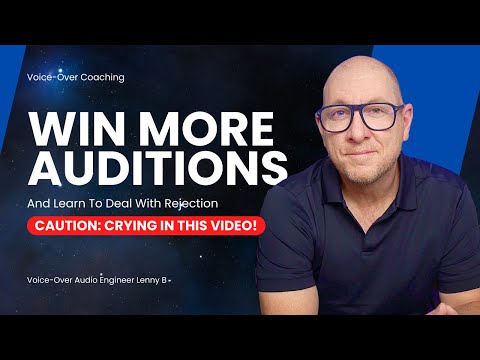 Attracting Voice-Over Clients & Minimizing Rejection (CAUTION: Crying In This Video!)