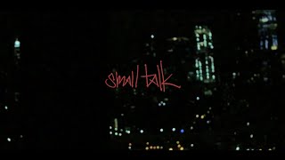 S.C.A.B. – “Small Talk”