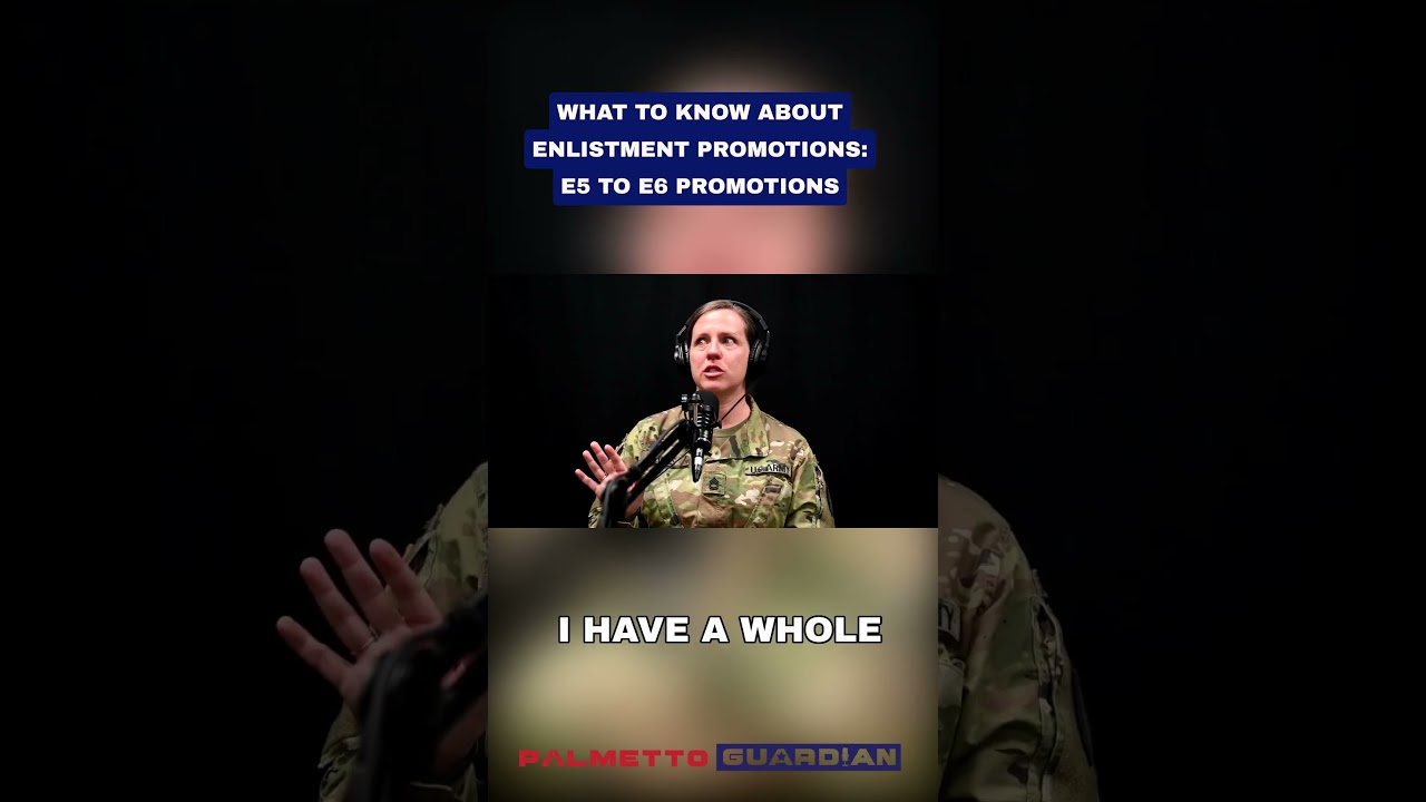 What To Know About Enlistment Promotions: E5 to E6 Promotions