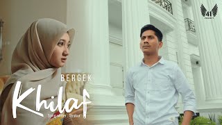Download lagu Bergek - Khilaf mp3