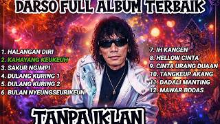 Download lagu DARSO LEGEND POP SUNDA TERPOPULER FULL ALBUM ‼️ FULL TANPA IKLAN mp3 Download lagu DARSO LEGEND POP SUNDA TERPOPULER FULL ALBUM ‼️ FULL TANPA IKLAN mp3