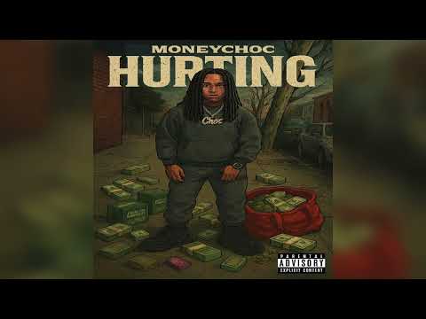 MoneyChoc - Hurting
