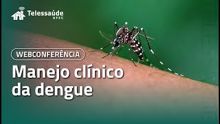 Manejo clínico da dengue