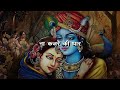 Na Kajre Ki Dhar New Lyrics Video Radha Krishna Video Krishna Status Video