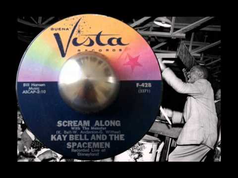 Kay Bell and The Spacemen- Scream Along (With The Monster)- Vista