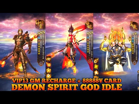Demon Spirit God Idle VIP 13 GM Recharge + 88888¥ Card + Hero SSS