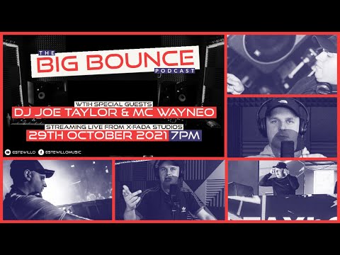 The Big Bounce Podcast Ep1 - Ste Willo - Joe Taylor - Mc Wayneo