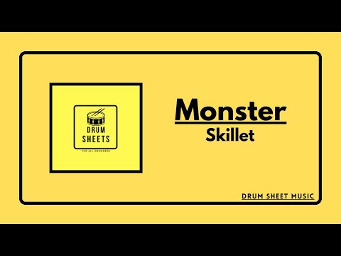 Monster - Skillet / Drum Sheet Music