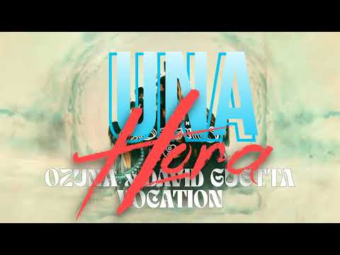 Ozuna, David Guetta - Vocation 1 Hora