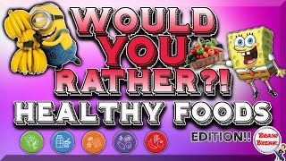 Would You Rather? Fitness (Healthy Foods) π This or That π MyPlate π GoNoodle π Workout for Kids