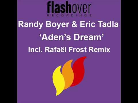 Randy Boyer & Eric Tadla - Aden's Dream (Original Mix) [HQ]