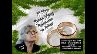 If You Ever Have Forever In Mind -Connie Hall