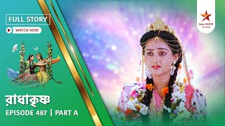Download lagu Full Story | Radha Krishna | Episode 487 | Part A mp3 Download lagu Full Story | Radha Krishna | Episode 487 | Part A mp3