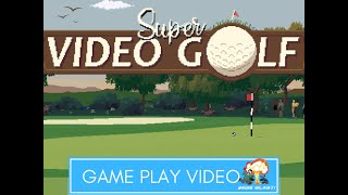 **SUPER VIDEO GOLF**  ¦ PC STEAM GAME PLAY ¦