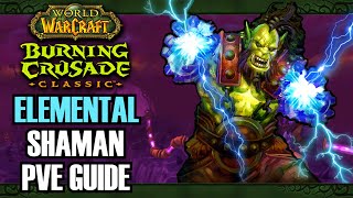 WoW Classic: Burning Crusade Elemental Shaman PvE Guide: Talents, Gems, Rotation, Gear, Stats | TBC