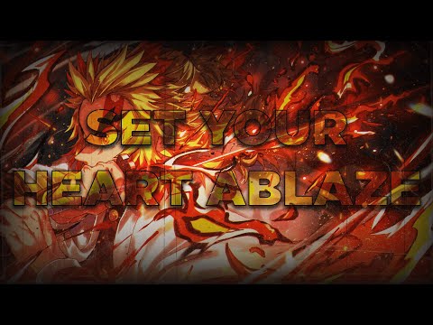 Set Your Heart Ablaze x Rengoku (Demon Slayer) [AMV]