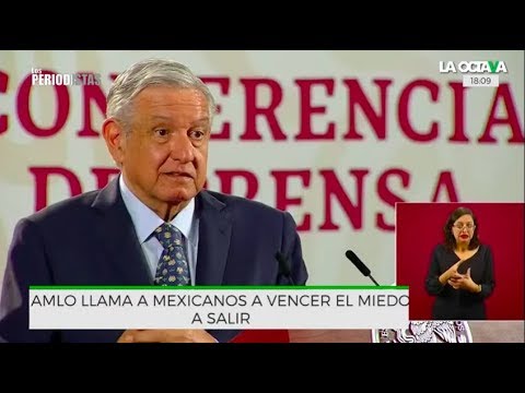 11/06/20 | AMLO pide “VENCER EL MIEDO” para salir del CONFINAMIENTO | #LosPeriodistas