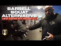 PERFECT BARBELL SQUAT ALTERNATIVE (why you're not feeling it!) | Fouad Abiad
