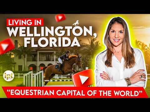 Welcome to Wellington Florida.