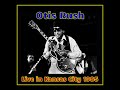 Otis Rush - Kansas City, Missouri 1985  (Complete Bootleg)