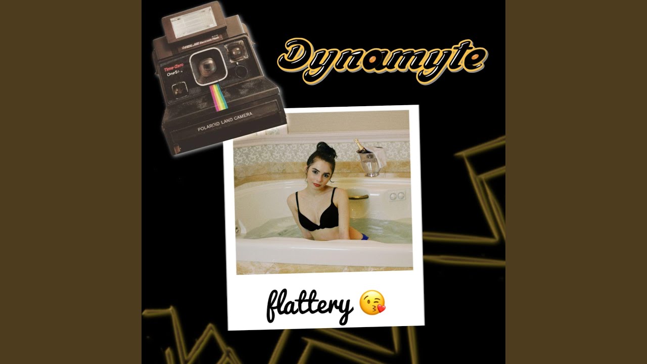Dynamyte - Flattery