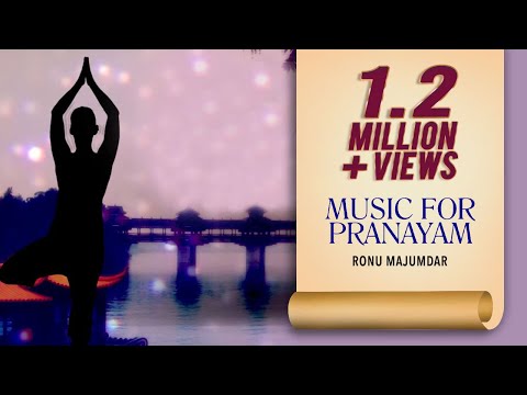 Flute Music for Pranayama - Ronu Majumdar - Meditation Yoga Music