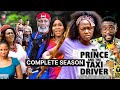 THE PRINCE AND THE TAXI DRIVER COMPLETE SEASON NEW 2023 2023 LATEST NOLLYWOOD MOVIE 2023 Trending