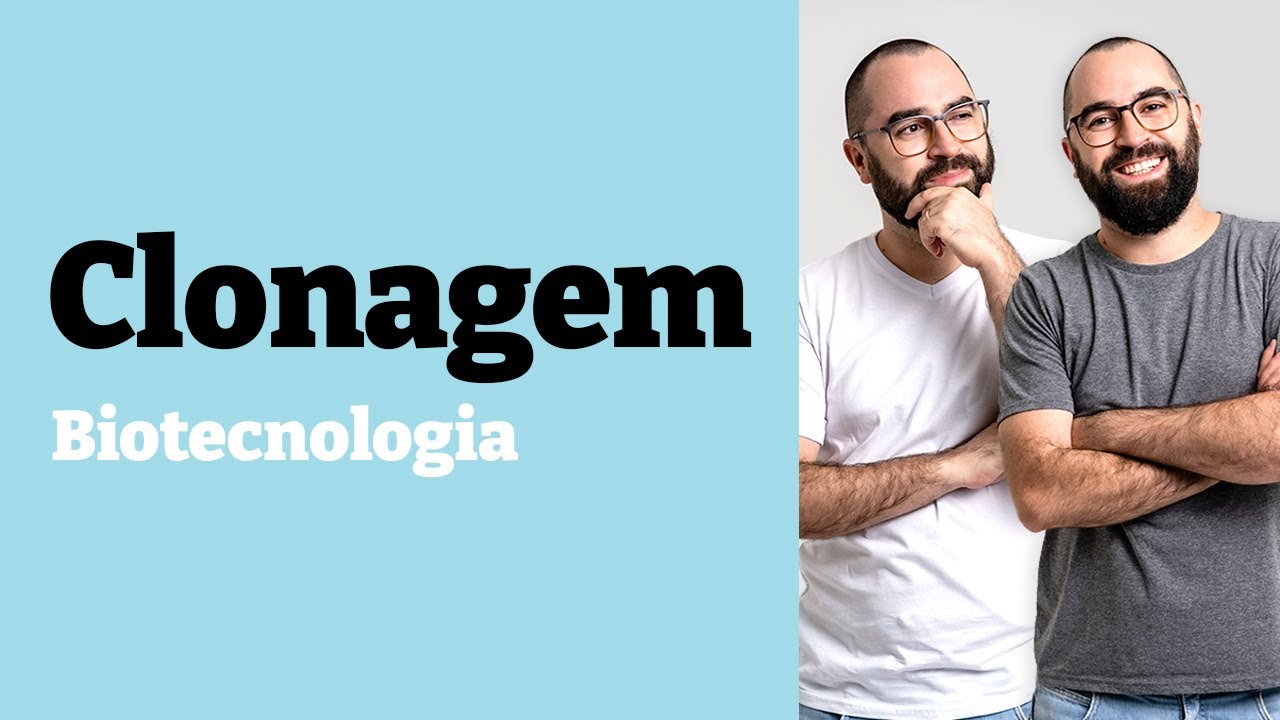 Clonagem (Biotecnologia) - Aula 24 - Módulo II: Genética | Prof. Gui