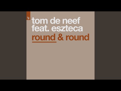 Round & Round (Original Mix)