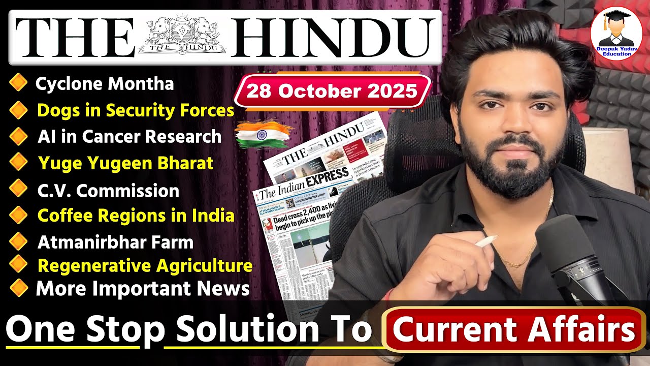 The Hindu Analysis Today | 28 October 2025 | The Hindu Newspaper Analysis | Daily Current Affairs