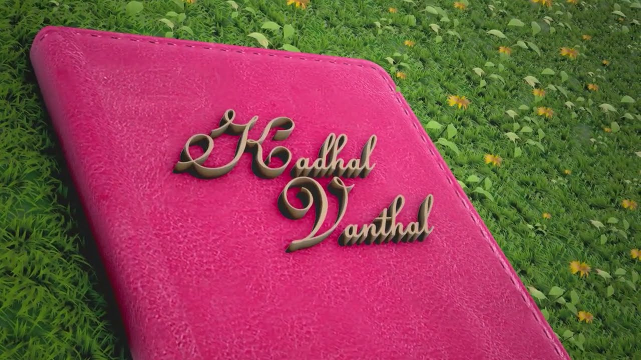 Kadhal Vanthal Song Lyrics | Album Songs 2021