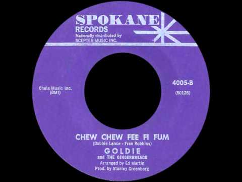 Goldie & the Gingerbreads - Chew Chew Fee Fi Fum