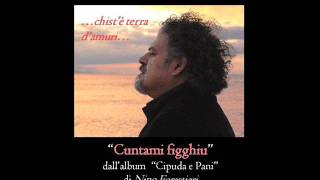 Nino Forestieri - Cuntami Figghiu