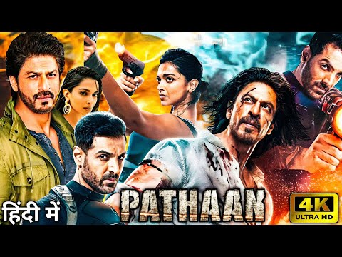 Pathan Full Movie In Hindi Shahrukh Khan | John Abraham, Deepika Padukone | HD Review & Feact