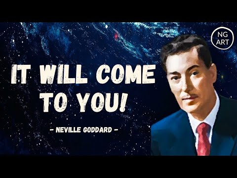 Neville Goddard | It Will Come To You At The Right Time (MUST WATCH)