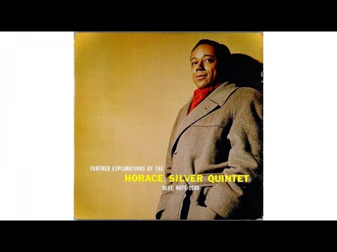 Horace Silver Quintet - Further Explorations (1958)