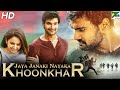 Jaya Janaki Nayaka KHOONKHAR Full Hindi Dubbed Movie Bellamkonda Sreenivas Rakul Preet Singh