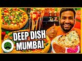 Mumbai S ULTIMATE Deep Dish Pizza Street Food FEAST Pani Puri Kulche More Veggie Paaji