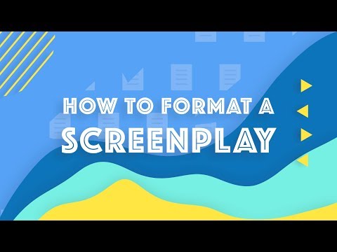 How to Format a Screenplay: Screenplay Formatting 101