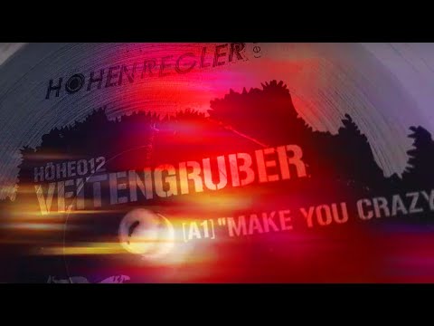 Veitengruber - Make You Crazy ( HQ )