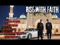 Rise With Faith Islamic Rap For The Soul