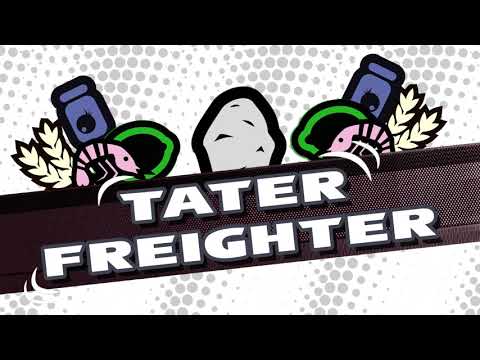 Tater Freighter Kickstarter Campaign Video