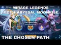 MIRAGE LEGENDS  | ACT 1 ABYSSAL MOONRISE | THE CHOSEN PATH ► MOBILE LEGENDS ADVENTURE