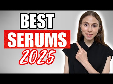 Best Serums of 2025 | Dermatologist Dr. Dray