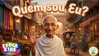 Você Sabe Quem Foi Mahatma Gandhi? História para Crianças